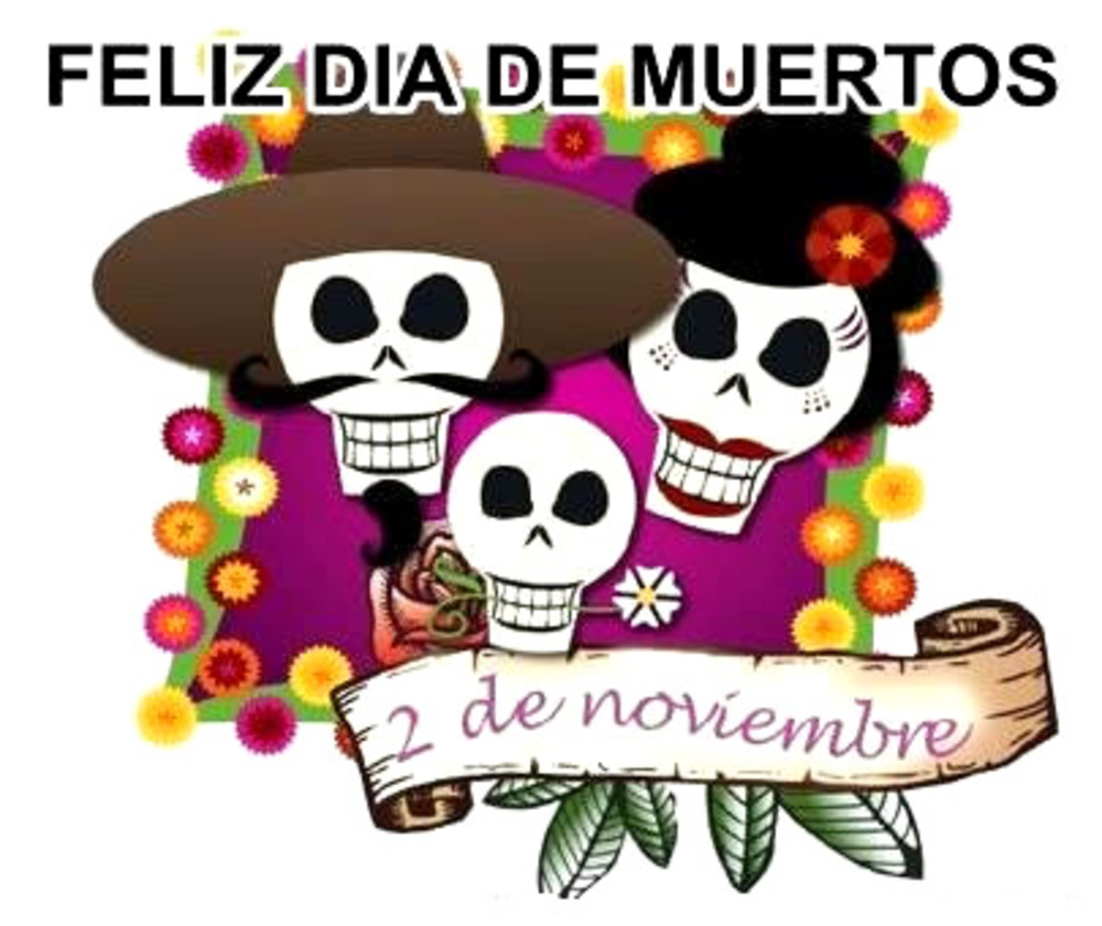 Feliz dia de los muertos